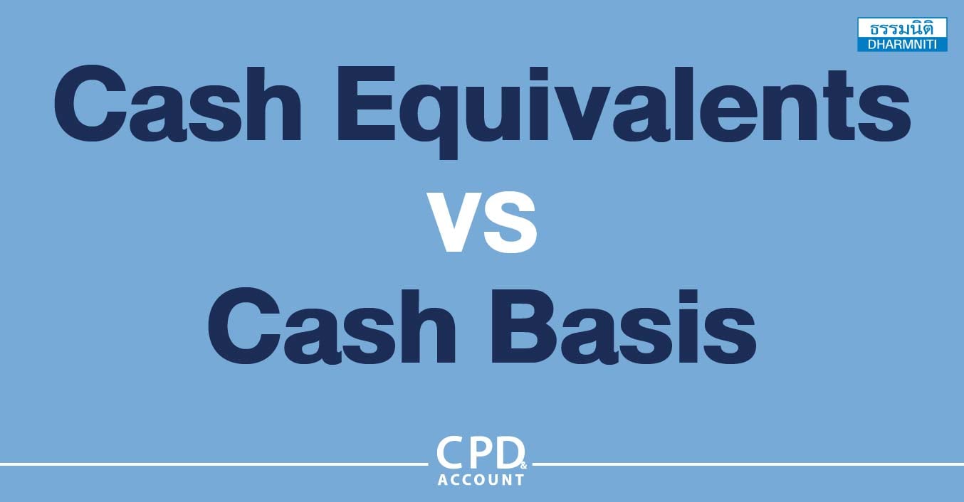 cash equivalents vs cash basis